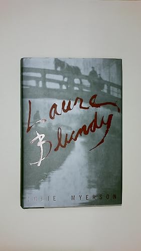 Seller image for LAURA BLUNDY. for sale by HPI, Inhaber Uwe Hammermller