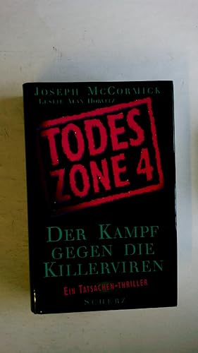 Seller image for TODESZONE 4. der Kampf gegen die Killerviren ; ein Tatsachenthriller for sale by HPI, Inhaber Uwe Hammermller