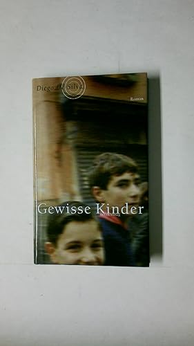 Seller image for GEWISSE KINDER. for sale by HPI, Inhaber Uwe Hammermller