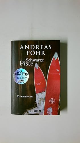 Seller image for SCHWARZE PISTE. Kriminalroman for sale by HPI, Inhaber Uwe Hammermller