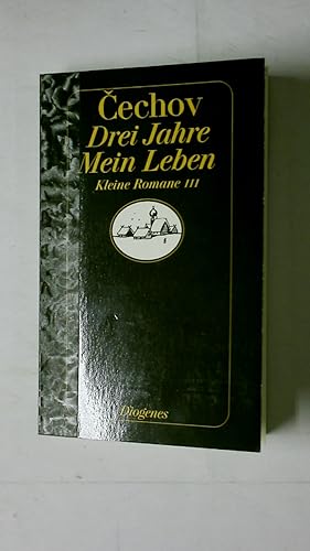 Bild des Verkäufers für DREI JAHRE. MEIN LEBEN. KLEINE ROMANE III. DETEBE. zum Verkauf von HPI, Inhaber Uwe Hammermüller