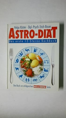 Immagine del venditore per ASTRO-DIT. das erste 12-Sterne-Kochbuch venduto da HPI, Inhaber Uwe Hammermller