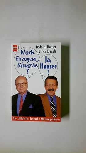 Bild des Verkufers fr NOCH FRAGEN, KIENZLE? JA, HAUSER!. der offizielle deutsche Meinungsfhrer zum Verkauf von HPI, Inhaber Uwe Hammermller