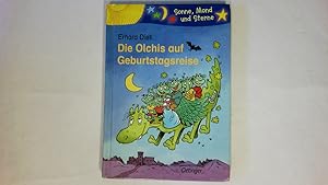 Bild des Verkufers fr DIE OLCHIS AUF GEBURTSTAGSREISE. zum Verkauf von HPI, Inhaber Uwe Hammermller