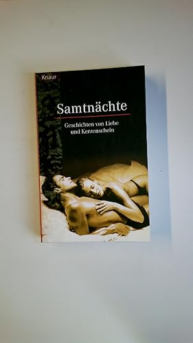 Imagen del vendedor de SAMTNCHTE. Geschichten von Liebe und Kerzenschein a la venta por HPI, Inhaber Uwe Hammermller