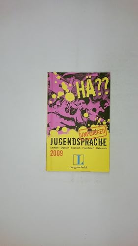 Seller image for H?? JUGENDSPRACHE UNPLUGGED 2009. Deutsch, Englisch, Spanisch, Franzsisch, Italienisch for sale by HPI, Inhaber Uwe Hammermller