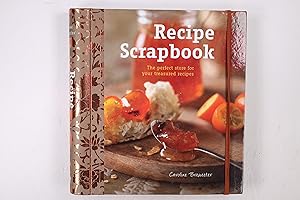 Seller image for RECIPE SCRAPBOOK. The Perfect Store For Your Treasured Recipes for sale by HPI, Inhaber Uwe Hammermller