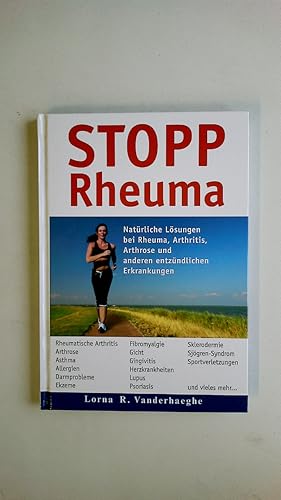 Seller image for STOPP RHEUMA. natrliche Lsungen bei Rheuma, Arthritis, Arthrose und anderen entzndlichen Erkrankungen for sale by HPI, Inhaber Uwe Hammermller
