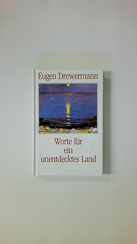 Seller image for WORTE FR EIN UNENTDECKTES LAND. for sale by HPI, Inhaber Uwe Hammermller