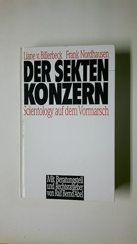 Bild des Verkufers fr DER SEKTEN-KONZERN. Scientology auf dem Vormarsch zum Verkauf von HPI, Inhaber Uwe Hammermller