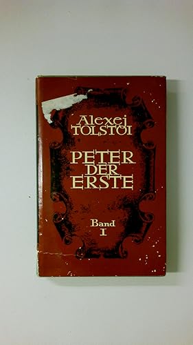 PETER DER ERSTE - ERSTES BUCH - BAND I.