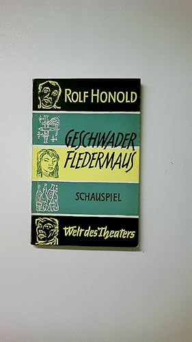 Seller image for GESCHWADER FLEDERMAUS. Schauspiel in 3 Akten for sale by HPI, Inhaber Uwe Hammermller