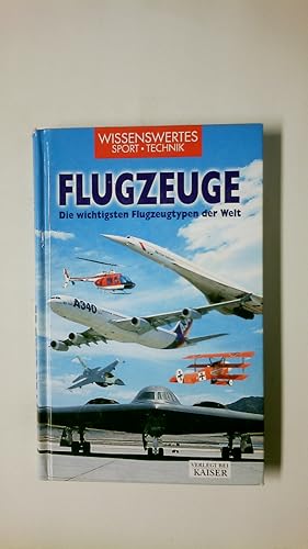 Imagen del vendedor de FLUGZEUGE. die wichtigsten Flugzeugtypen der Welt a la venta por HPI, Inhaber Uwe Hammermller