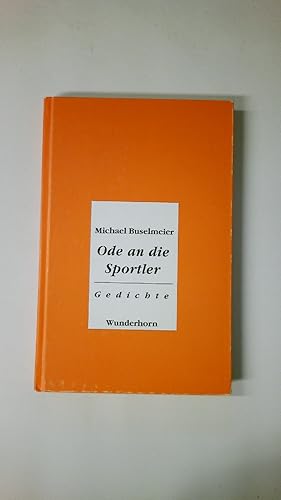 Bild des Verkufers fr ODE AN DIE SPORTLER. Gedichte zum Verkauf von HPI, Inhaber Uwe Hammermller