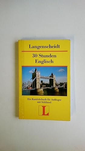 Imagen del vendedor de 30 STUNDEN ENGLISCH FR ANFNGER. a la venta por HPI, Inhaber Uwe Hammermller