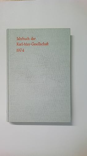 Bild des Verkufers fr JAHRBUCH DER KARL-MAY-GESELLSCHAFT JAHRBUCH DER KARL-MAY-GESELLSCHAFT. 1974 zum Verkauf von HPI, Inhaber Uwe Hammermller