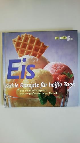 Bild des Verkufers fr EIS. khle Rezepte fr heie Tage zum Verkauf von HPI, Inhaber Uwe Hammermller