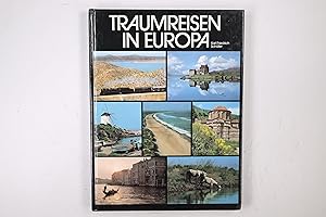 Seller image for TRAUMREISEN IN EUROPA. for sale by HPI, Inhaber Uwe Hammermller