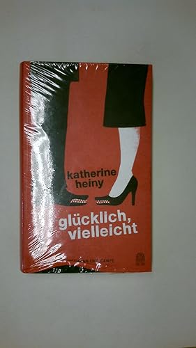 Imagen del vendedor de GLCKLICH, VIELLEICHT. Erzhlungen a la venta por HPI, Inhaber Uwe Hammermller
