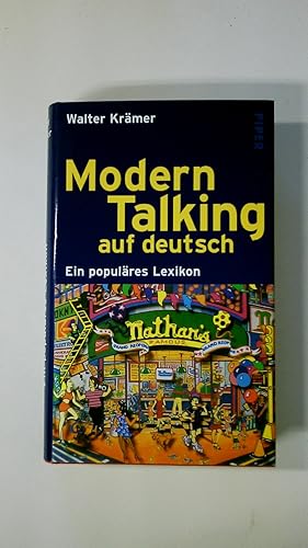 Seller image for MODERN TALKING AUF DEUTSCH. ein populres Lexikon for sale by HPI, Inhaber Uwe Hammermller