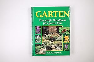 Seller image for EIN SCHNER GARTEN. DAS GROSSE HANDBUCH FRS GANZE JAHR. for sale by HPI, Inhaber Uwe Hammermller