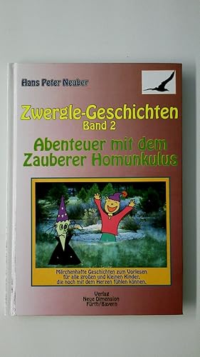 Bild des Verkufers fr ZWERGLE-GESCHICHTEN, BAND 2 ABENTEUER MIT DEM ZAUBERER HOMUNKULUS. zum Verkauf von HPI, Inhaber Uwe Hammermller