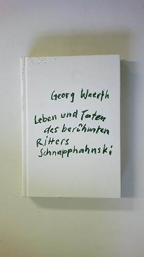 LEBEN UND TATEN DES BERÜHMTEN RITTERS SCHNAPPHAHNSKI.