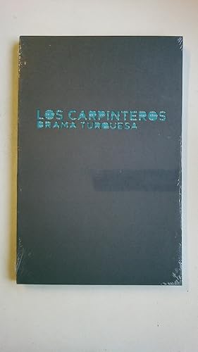 Seller image for LOS CARPINTEROS. Drama Turquesa for sale by HPI, Inhaber Uwe Hammermller