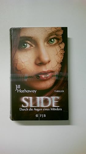 Seller image for SLIDE. durch die Augen eines Mrders ; Thriller for sale by HPI, Inhaber Uwe Hammermller