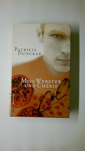 Bild des Verkufers fr MISS WEBSTER UND CHRIF. Roman zum Verkauf von HPI, Inhaber Uwe Hammermller