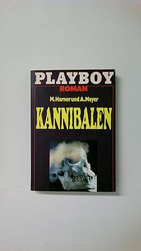 Image du vendeur pour KANNIBALEN. mis en vente par HPI, Inhaber Uwe Hammermller