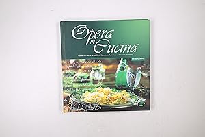 Bild des Verkufers fr OPERA IN CUCINA. Kochen mit Cecilia Bartoli, Daniel Barenboim, Ren Kollo und anderen Opernstars zum Verkauf von HPI, Inhaber Uwe Hammermller