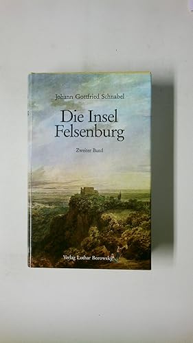 Bild des Verkufers fr DIE INSEL FELSENBURG. Band 2 zum Verkauf von HPI, Inhaber Uwe Hammermller