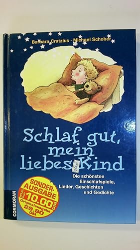 Seller image for SCHLAF GUT, MEIN LIEBES KIND. die schnsten Einschlafspiele, Lieder, Geschichten und Gedichte for sale by HPI, Inhaber Uwe Hammermller