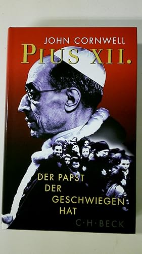 Bild des Verkufers fr PIUS XII. der Papst, der geschwiegen hat zum Verkauf von HPI, Inhaber Uwe Hammermller
