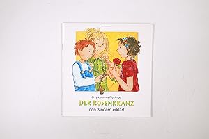 Bild des Verkufers fr DER ROSENKRANZ DEN KINDERN ERKLRT. zum Verkauf von HPI, Inhaber Uwe Hammermller