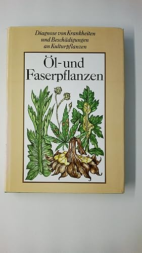 Imagen del vendedor de L- UND FASERPFLANZEN. = DIAGNOSE VON KRANKHEITEN UND BESCHDIGUNGEN AN KULTURPFLANZEN ,. a la venta por HPI, Inhaber Uwe Hammermller