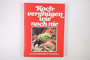 Seller image for KOCHVERGNGEN WIE NOCH NIE. das grosse GU-Bildkochbuch mit den besten Kochideen for sale by HPI, Inhaber Uwe Hammermller