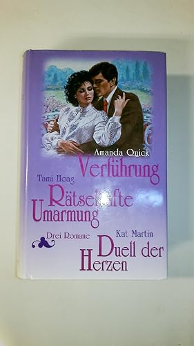 Seller image for VERFHRUNG. RTSELHAFTE UMARMUNG. DUELL DER HERZEN. 3 ROMANE IN EINEM BAND. for sale by HPI, Inhaber Uwe Hammermller