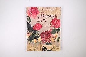 Seller image for ROSENLUST. Blume, Duftl und Dekor for sale by HPI, Inhaber Uwe Hammermller