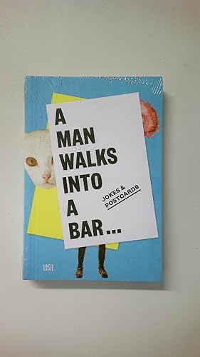 Bild des Verkufers fr A MAN WALKS INTO A BAR . jokes & postcards zum Verkauf von HPI, Inhaber Uwe Hammermller