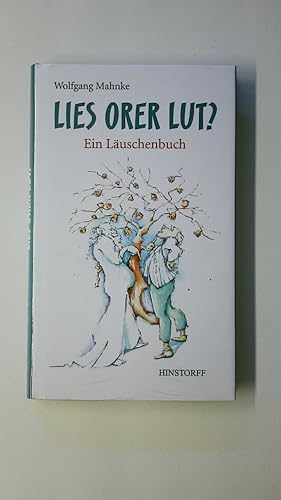 LIES ORER LUT. ein Läuschenbuch