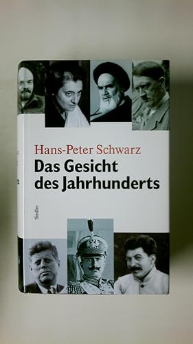 DAS GESICHT DES JAHRHUNDERTS. Monster, Retter und Mediokritäten