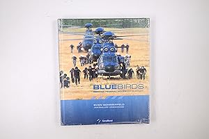 Seller image for BLUEBIRDS. German Federal Police Air Support for sale by HPI, Inhaber Uwe Hammermller