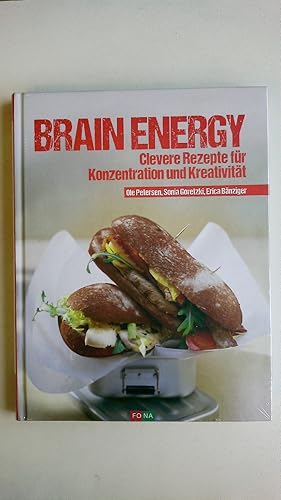 Seller image for BRAIN ENERGY. clevere Rezepte fr Konzentration und Kreativitt for sale by HPI, Inhaber Uwe Hammermller