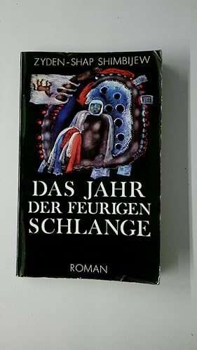 Bild des Verkufers fr DAS JAHR DER FEURIGEN SCHLANGE. zum Verkauf von HPI, Inhaber Uwe Hammermller