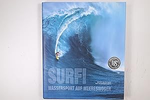 Bild des Verkufers fr SURF!. Wassersport auf Meereswogen zum Verkauf von HPI, Inhaber Uwe Hammermller