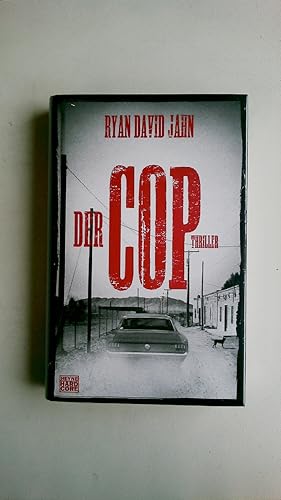 Seller image for DER COP. Roman for sale by HPI, Inhaber Uwe Hammermller