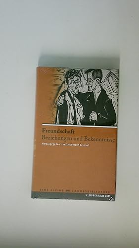 Bild des Verkufers fr FREUNDSCHAFT. Beziehungen und Bekenntnisse zum Verkauf von HPI, Inhaber Uwe Hammermller
