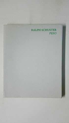 Bild des Verkufers fr PESO. anlsslich der Ausstellungen Ralph Schuster - The Bees Nest in the Buffalos Chest, 18.6. - 2.10.2011, Galerie der Stadt Remscheid ; Ralph Schuster, Motherhugger, 6.7. - 5.9.2010, Knstlerverein Malkasten, Dsseldorf zum Verkauf von HPI, Inhaber Uwe Hammermller